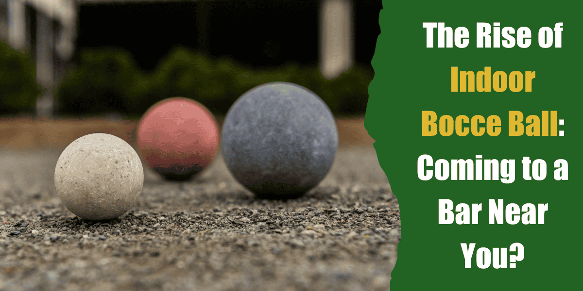 Indoor Bocce Ball_Featured