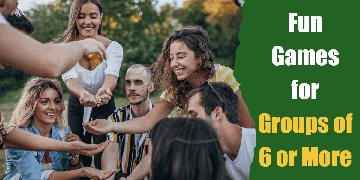 group games 6 or more