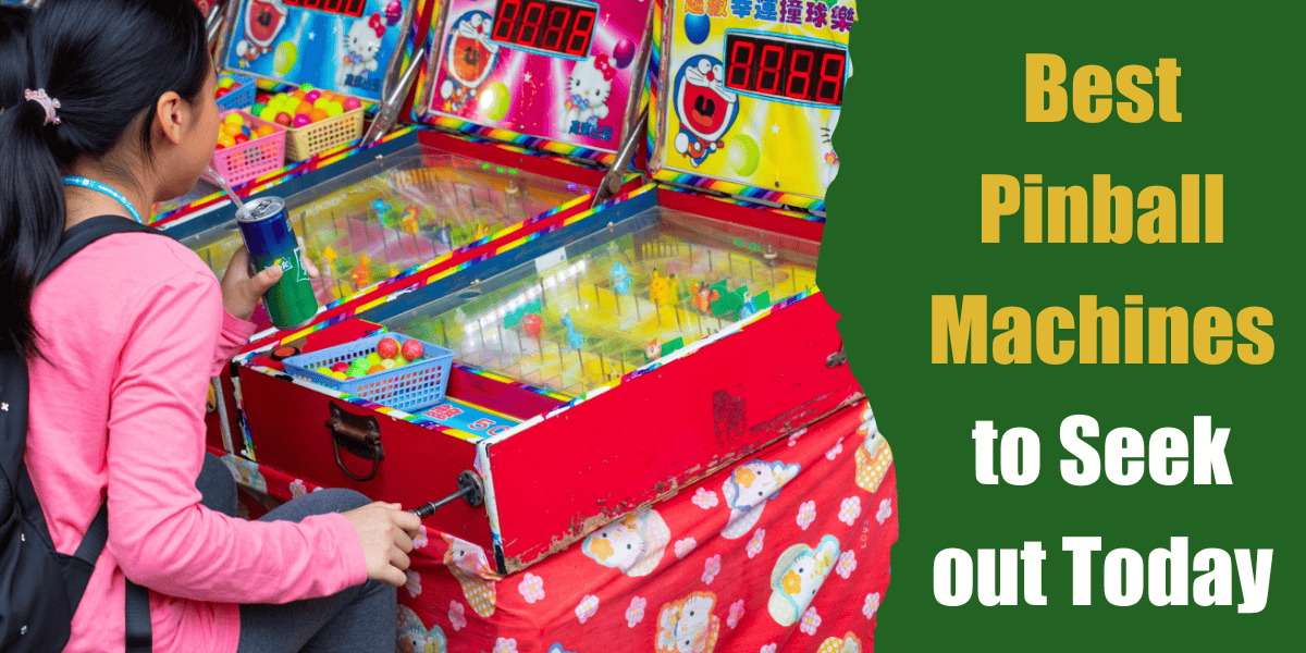 best pinball machines