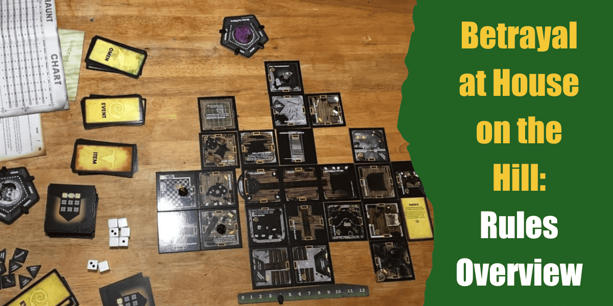 Betrayal at House on the Hill