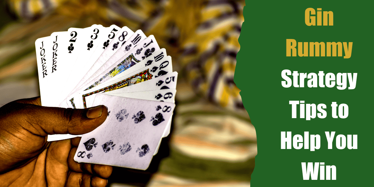 Gin Rummy Tips