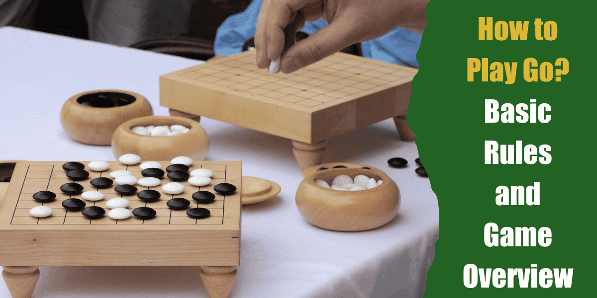 How to Play Go