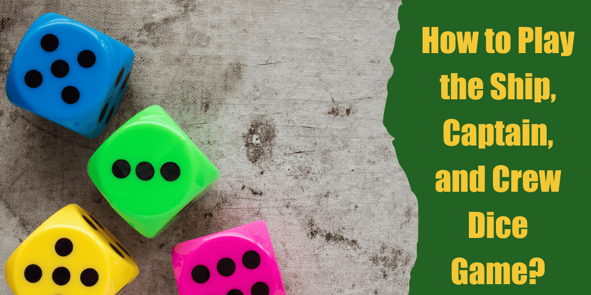 how to play ship captain crew dice game