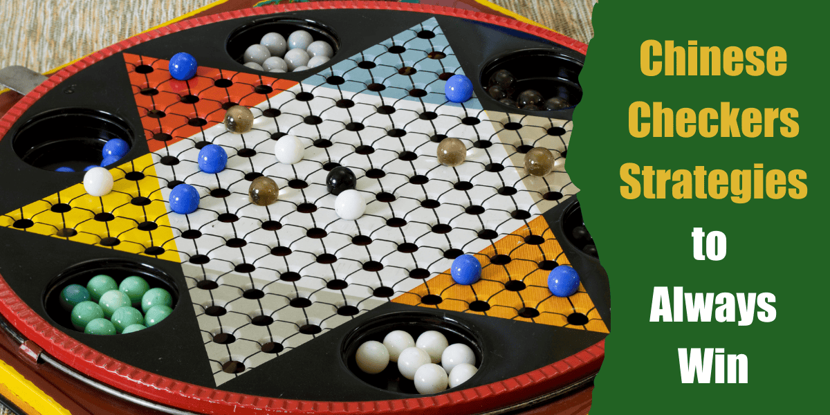 10 chinese checkers strategies to always win