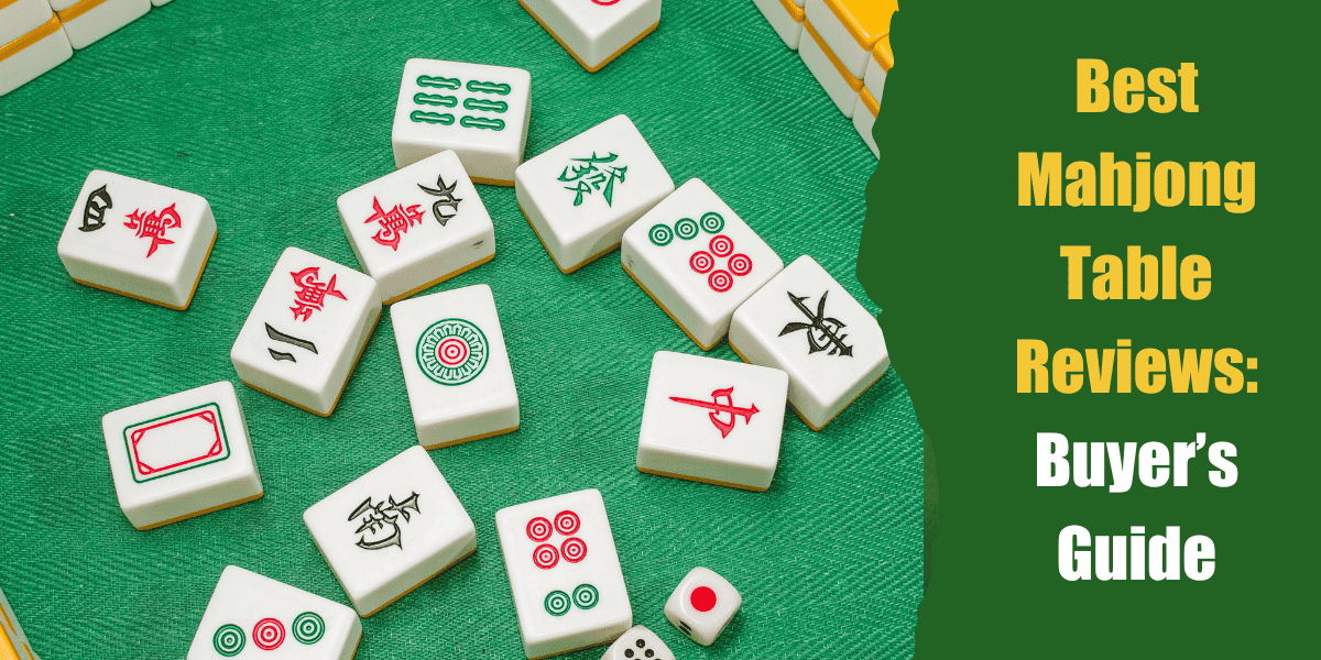 Best Mahjong Table