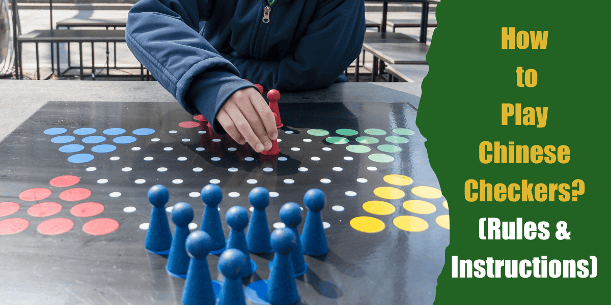 How to Play Chinese Checkers