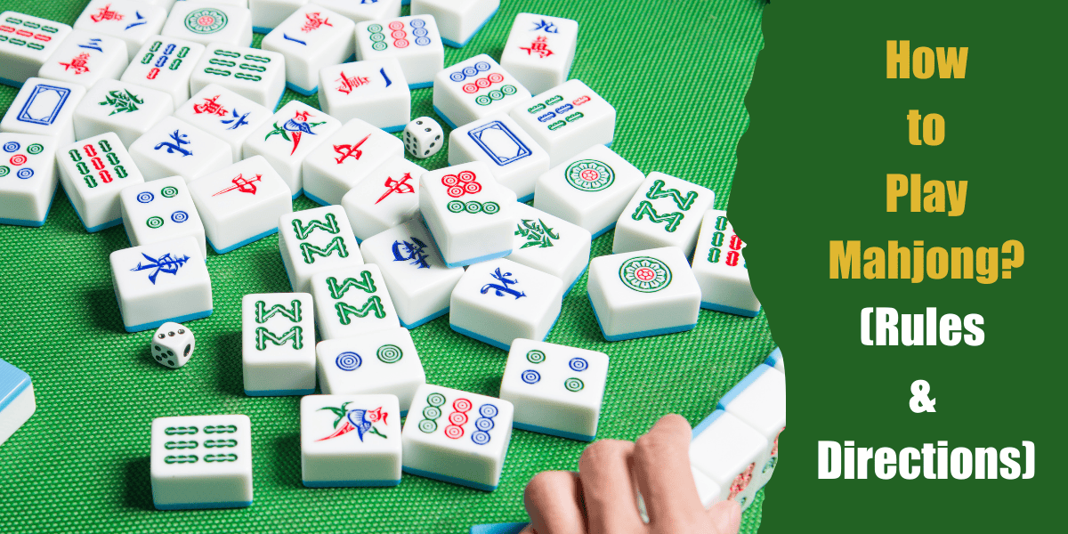 How to Play Mahjong
