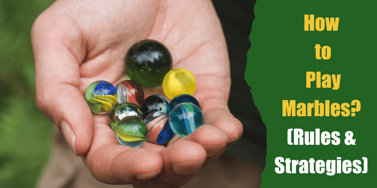 How to Play Marbles