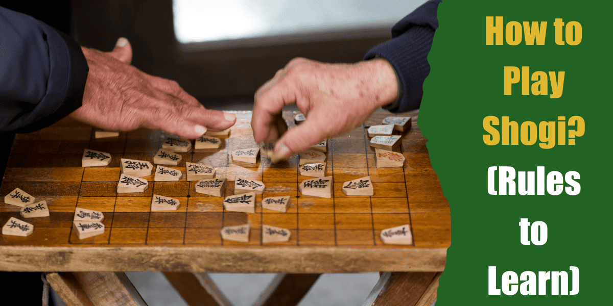 How to Play Shogi