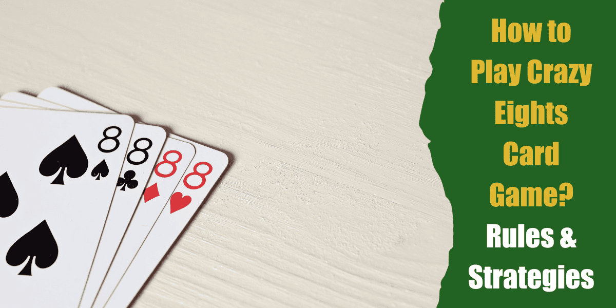 How to Play Crazy Eights