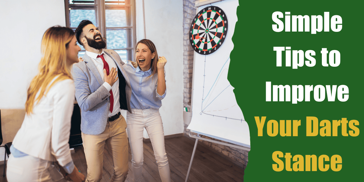 5 tips to improve your dart throwing stance