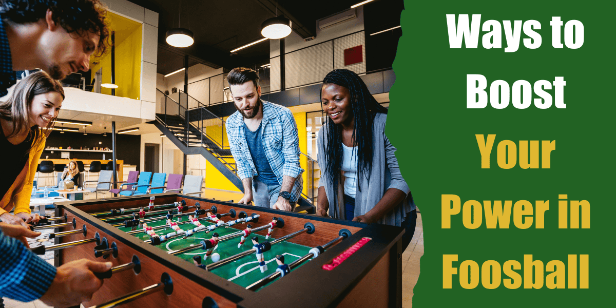 more power foosball