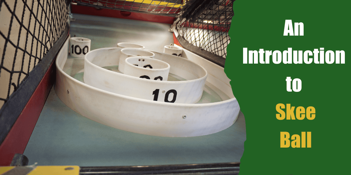 An Introduction to Skee-Ball