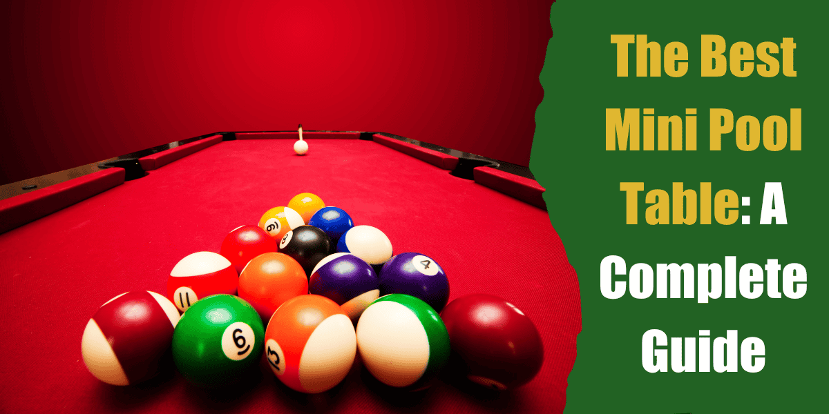 best mini pool table guide