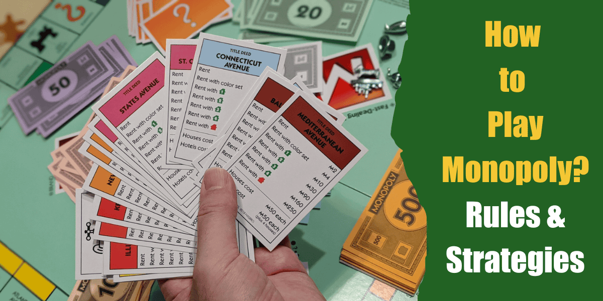 How to Play Monopoly