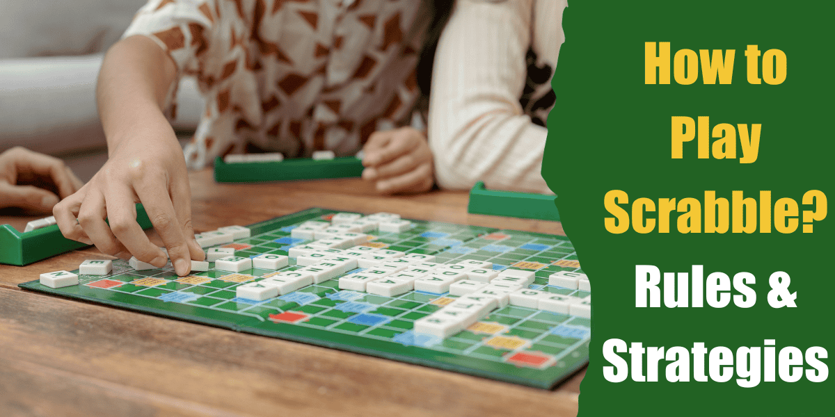 How to Play Scrabble