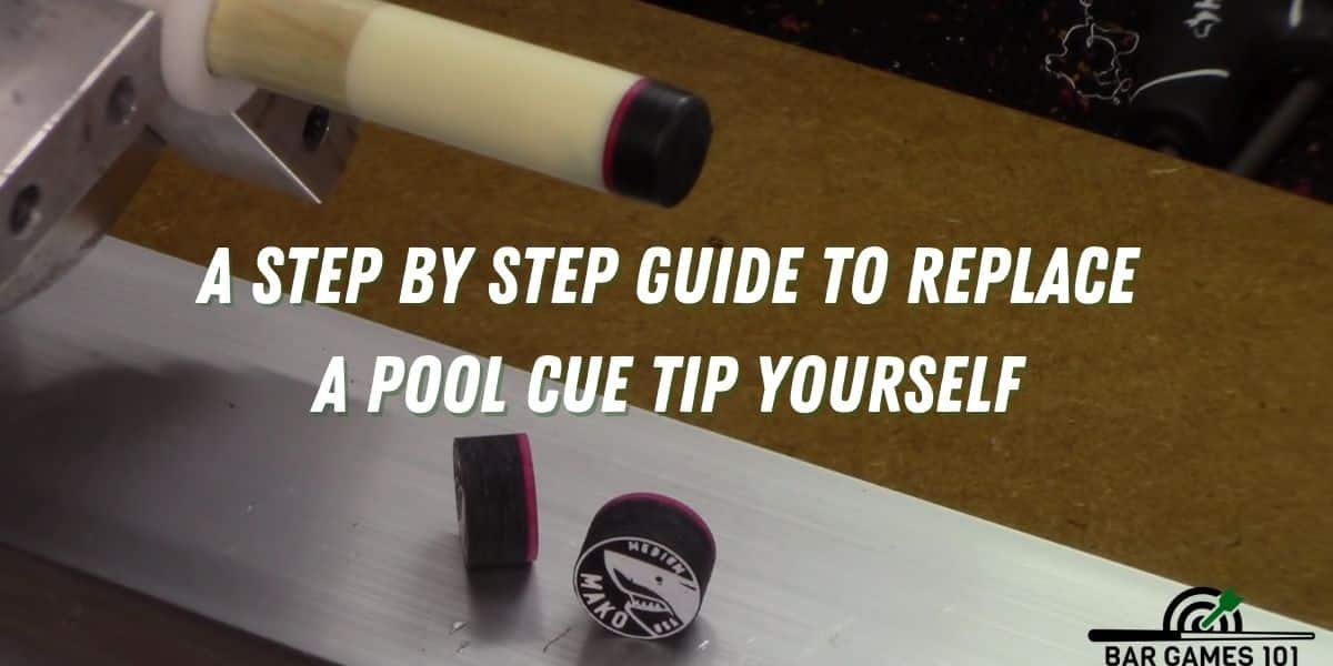 A Step By Step Guide to Replace a Pool Cue Tip Yourself