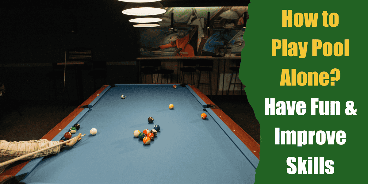 how to play pool alone