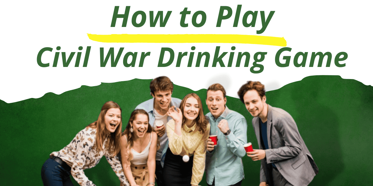 civil war drinking game