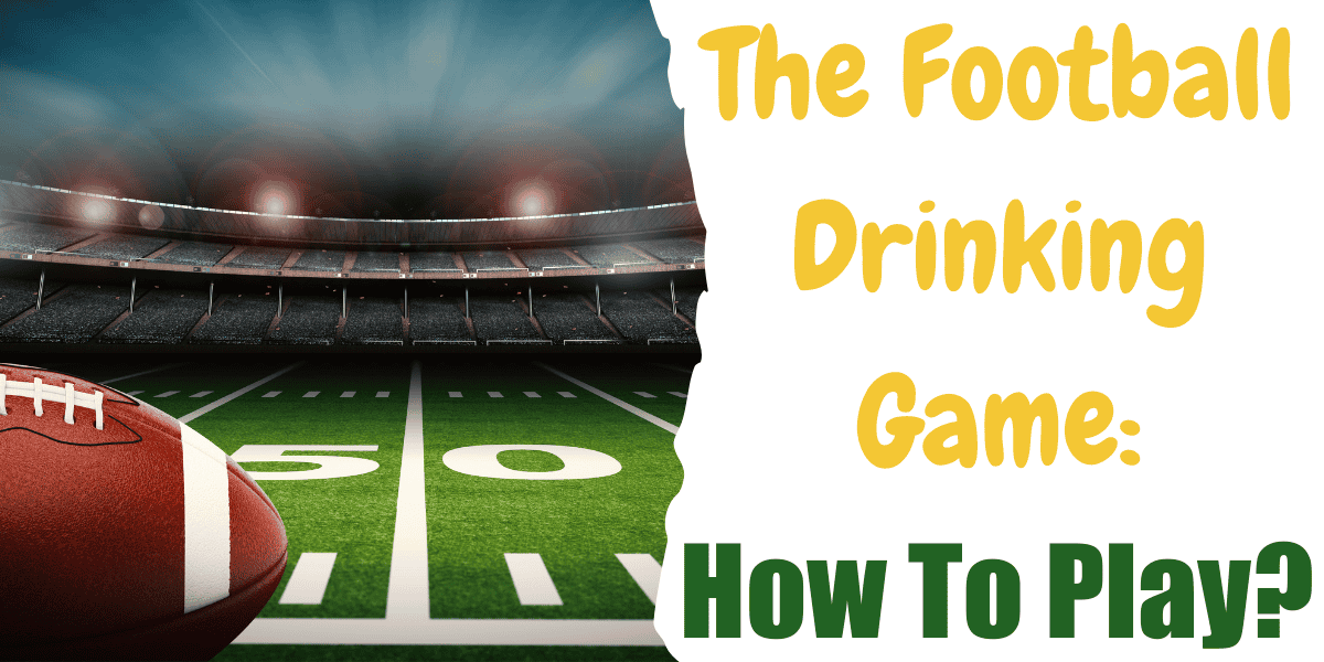 football drinking game