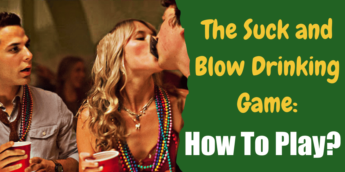 suck and blow game