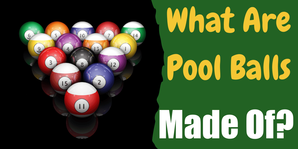what are pool balls made of