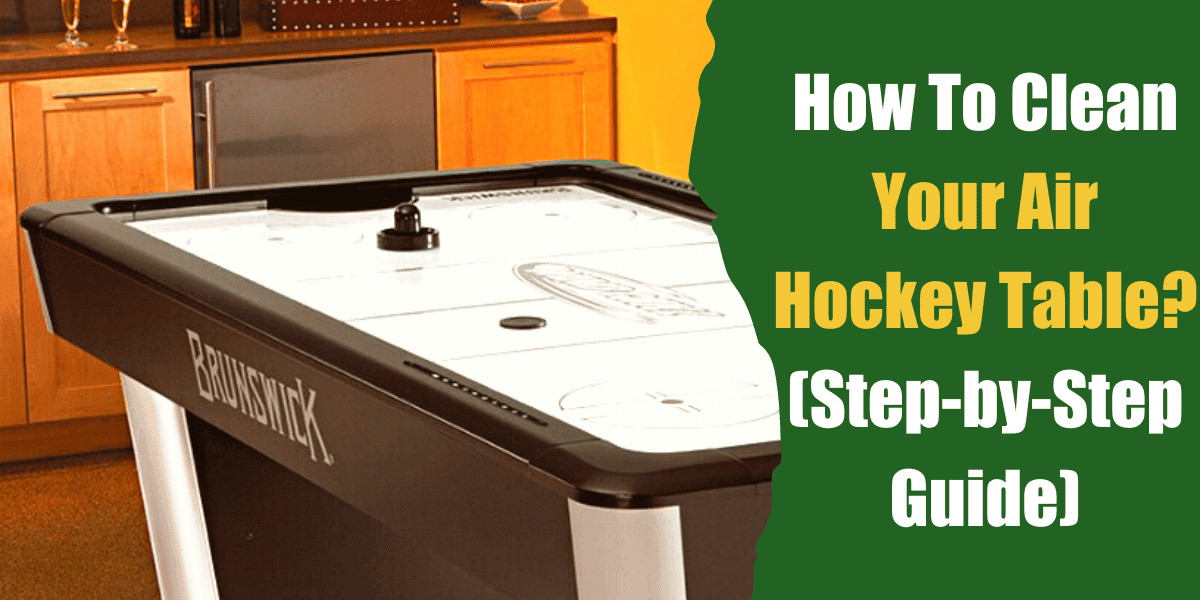 how to clean a air hockey table