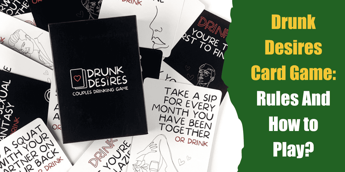 drunk desires card game