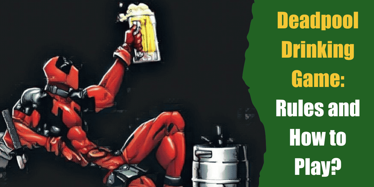 deadpool drinking game